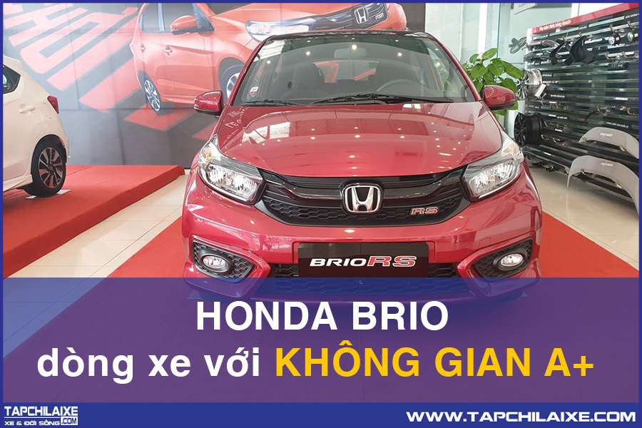 Đánh giá xe Honda Brio - dòng xe nhỏ hạng A đẹp không tì vết