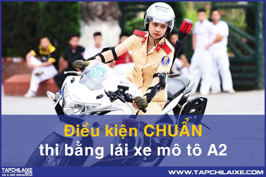 điều kiện thi bằng lái A2